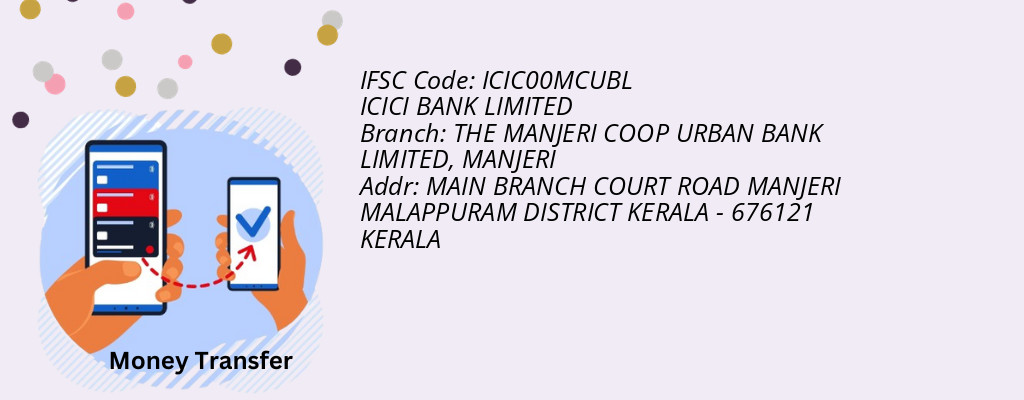 Find ICICI BANK IFSC Code MANJERI - THE MANJERI COOP URBAN BANK LIMITED Branch Find ICICI BANK IFSC Code MANJERI - THE MANJERI COOP URBAN BANK LIMITED Branch