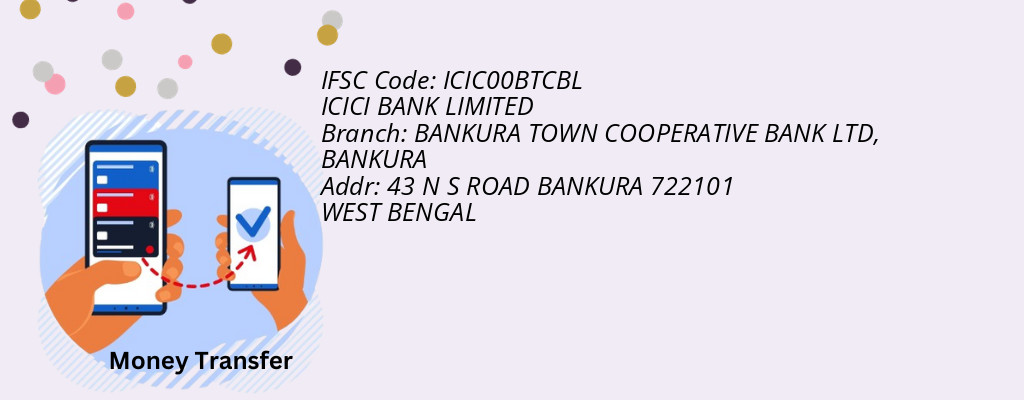 Find ICICI BANK IFSC Code BANKURA - BANKURA TOWN COOPERATIVE BANK LTD Branch