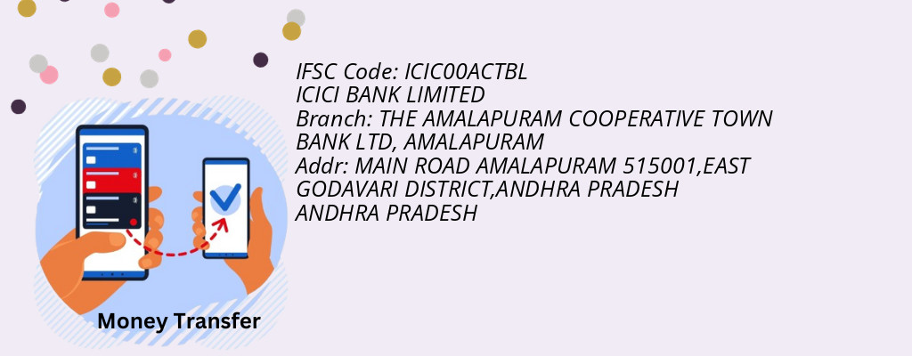 Find ICICI BANK IFSC Code AMALAPURAM - THE AMALAPURAM COOPERATIVE TOWN BANK LTD Branch
