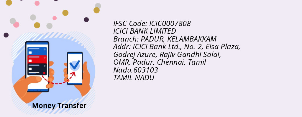 Find ICICI BANK IFSC Code KELAMBAKKAM - PADUR Branch
