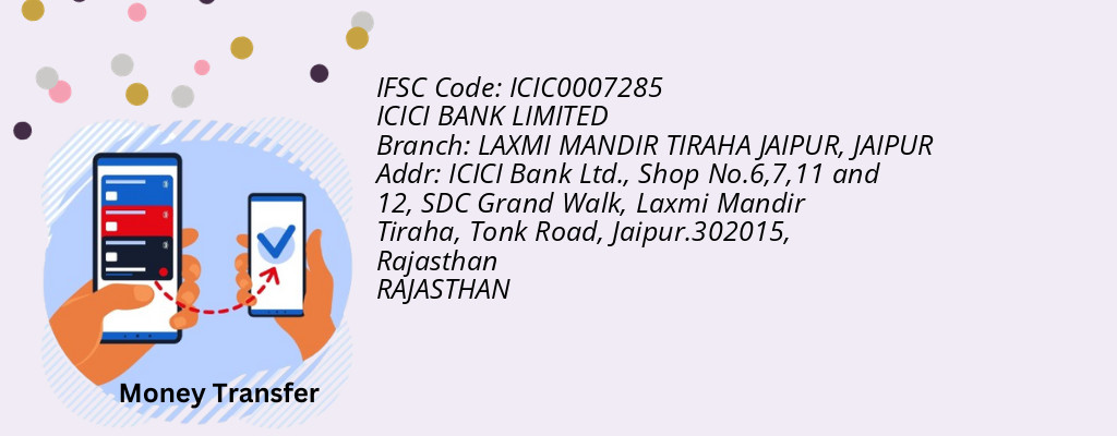 Find ICICI BANK IFSC Code JAIPUR - LAXMI MANDIR TIRAHA JAIPUR Branch