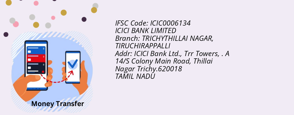 Find ICICI BANK IFSC Code TIRUCHIRAPPALLI - TRICHYTHILLAI NAGAR Branch