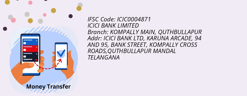 Find ICICI BANK IFSC Code QUTHBULLAPUR - KOMPALLY MAIN Branch Find ICICI BANK IFSC Code QUTHBULLAPUR - KOMPALLY MAIN Branch