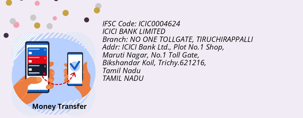 Find ICICI BANK IFSC Code TIRUCHIRAPPALLI - NO ONE TOLLGATE Branch