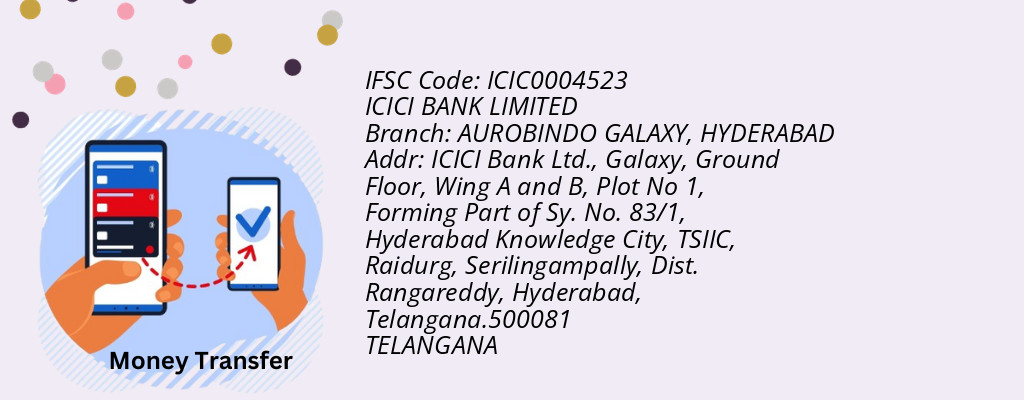 Find ICICI BANK IFSC Code HYDERABAD - AUROBINDO GALAXY Branch