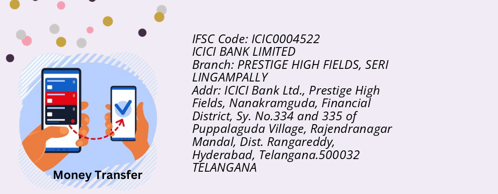 Find ICICI BANK IFSC Code SERI LINGAMPALLY - PRESTIGE HIGH FIELDS Branch