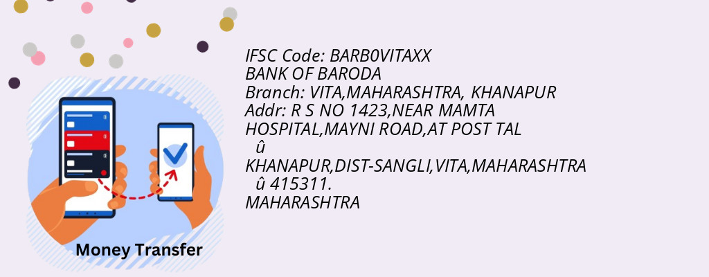 Find BANK OF BARODA IFSC Code KHANAPUR - VITA,MAHARASHTRA Branch Find BANK OF BARODA IFSC Code KHANAPUR - VITA,MAHARASHTRA Branch