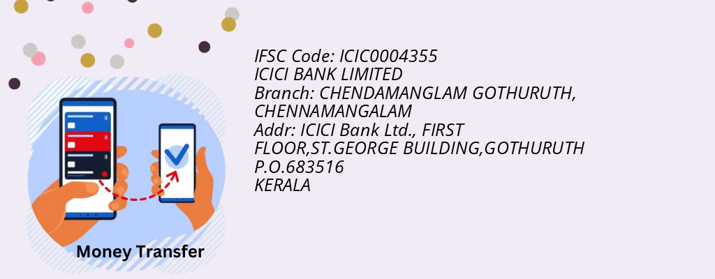 Find ICICI BANK IFSC Code CHENNAMANGALAM - CHENDAMANGLAM GOTHURUTH Branch