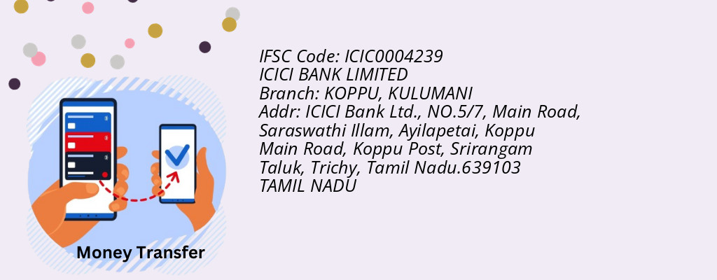 Find ICICI BANK IFSC Code KULUMANI - KOPPU Branch Find ICICI BANK IFSC Code KULUMANI - KOPPU Branch