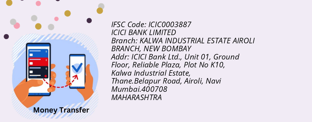 Find ICICI BANK IFSC Code NEW BOMBAY - KALWA INDUSTRIAL ESTATE AIROLI BRANCH Branch Find ICICI BANK IFSC Code NEW BOMBAY - KALWA INDUSTRIAL ESTATE AIROLI BRANCH Branch