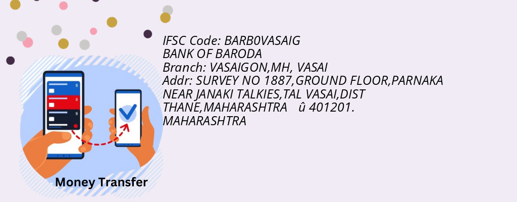 Find BANK OF BARODA IFSC Code VASAI - VASAIGON,MH Branch Find BANK OF BARODA IFSC Code VASAI - VASAIGON,MH Branch