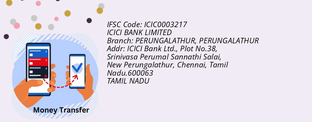 Find ICICI BANK IFSC Code PERUNGALATHUR - PERUNGALATHUR Branch