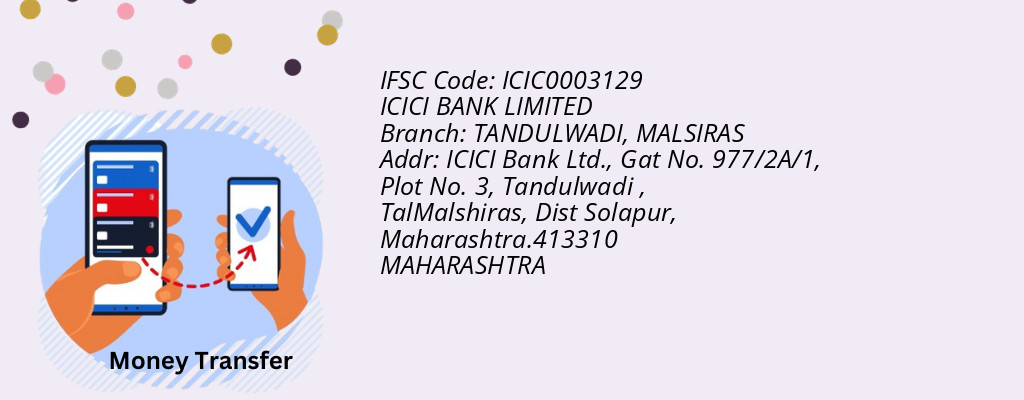 Find ICICI BANK IFSC Code MALSIRAS - TANDULWADI Branch Find ICICI BANK IFSC Code MALSIRAS - TANDULWADI Branch