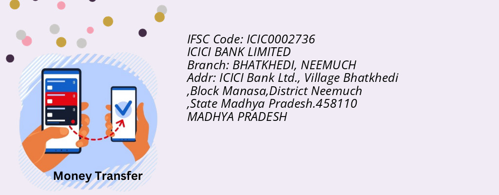 Find ICICI BANK IFSC Code NEEMUCH - BHATKHEDI Branch