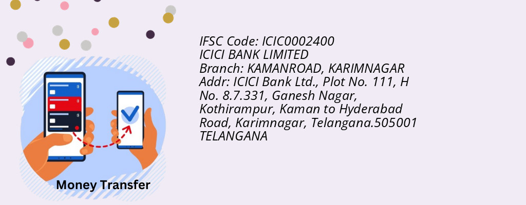 Find ICICI BANK IFSC Code KARIMNAGAR - KAMANROAD Branch