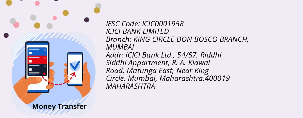 Find ICICI BANK IFSC Code MUMBAI - KING CIRCLE DON BOSCO BRANCH Branch