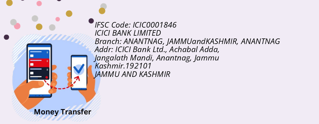 Find ICICI BANK IFSC Code ANANTNAG - ANANTNAG, JAMMUandKASHMIR Branch Find ICICI BANK IFSC Code ANANTNAG - ANANTNAG, JAMMUandKASHMIR Branch