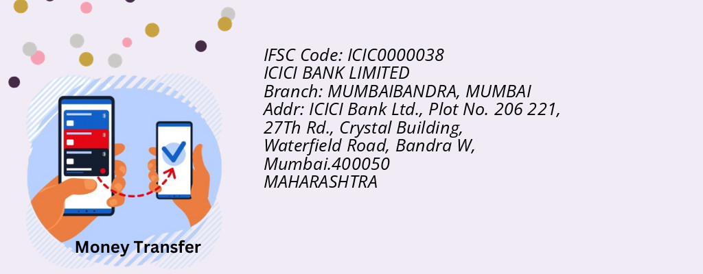 Find ICICI BANK IFSC Code MUMBAI - MUMBAIBANDRA Branch Find ICICI BANK IFSC Code MUMBAI - MUMBAIBANDRA Branch