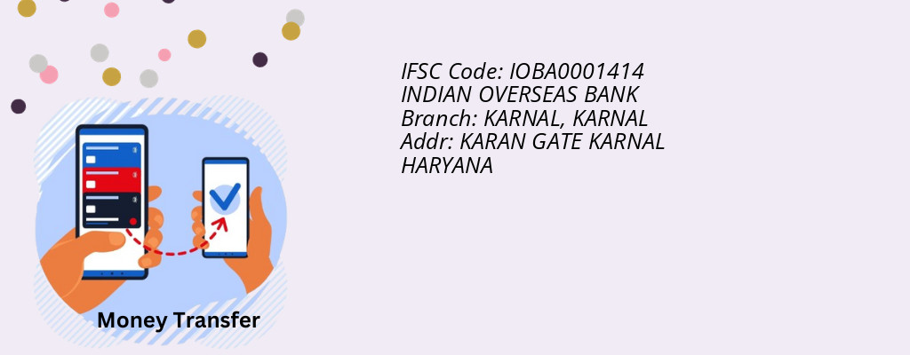Find INDIAN OVERSEAS BANK IFSC Code KARNAL - KARNAL Branch